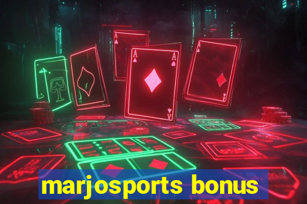 marjosports bonus